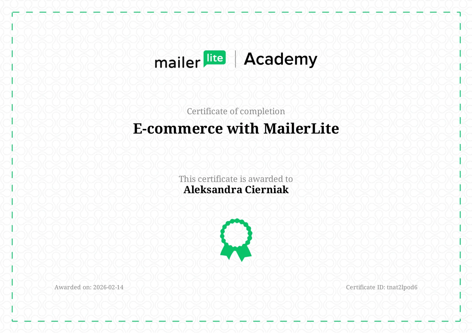 Certyfikat MailerLite Academy: E-commerce with MailerLite — Aleksandra Cierniak, 14.02.2026