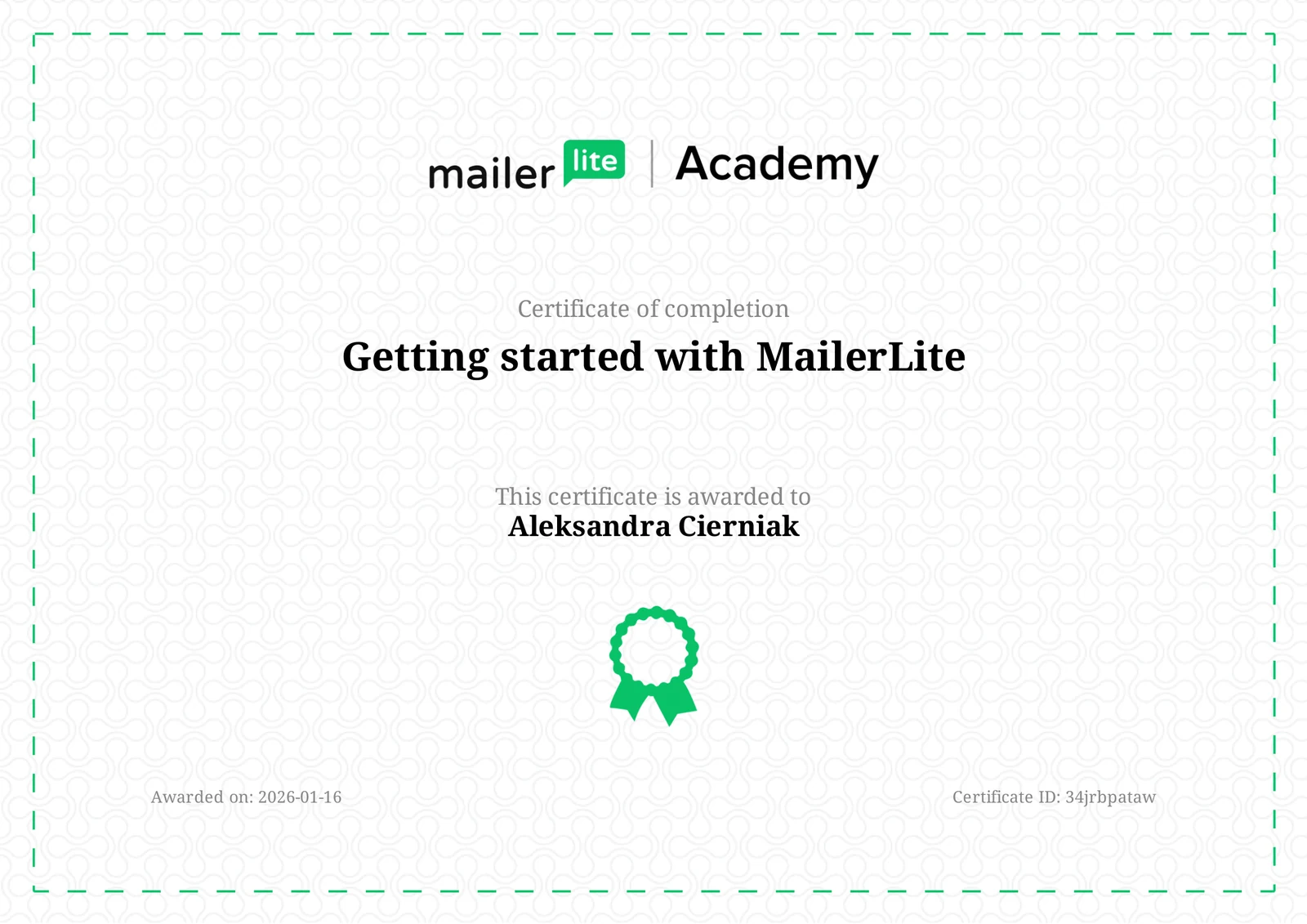 Certyfikat MailerLite Academy: Getting started with MailerLite — Aleksandra Cierniak, 16.01.2026